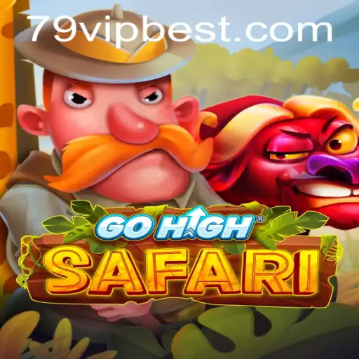 GoHighSafari: Explorando as Aventuras Selvagens com o Jogo 79vip